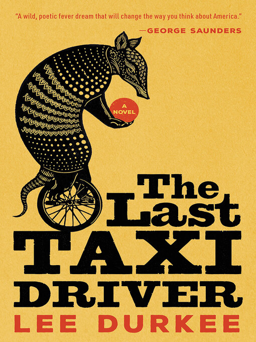 Title details for The Last Taxi Driver by Lee Durkee - Available